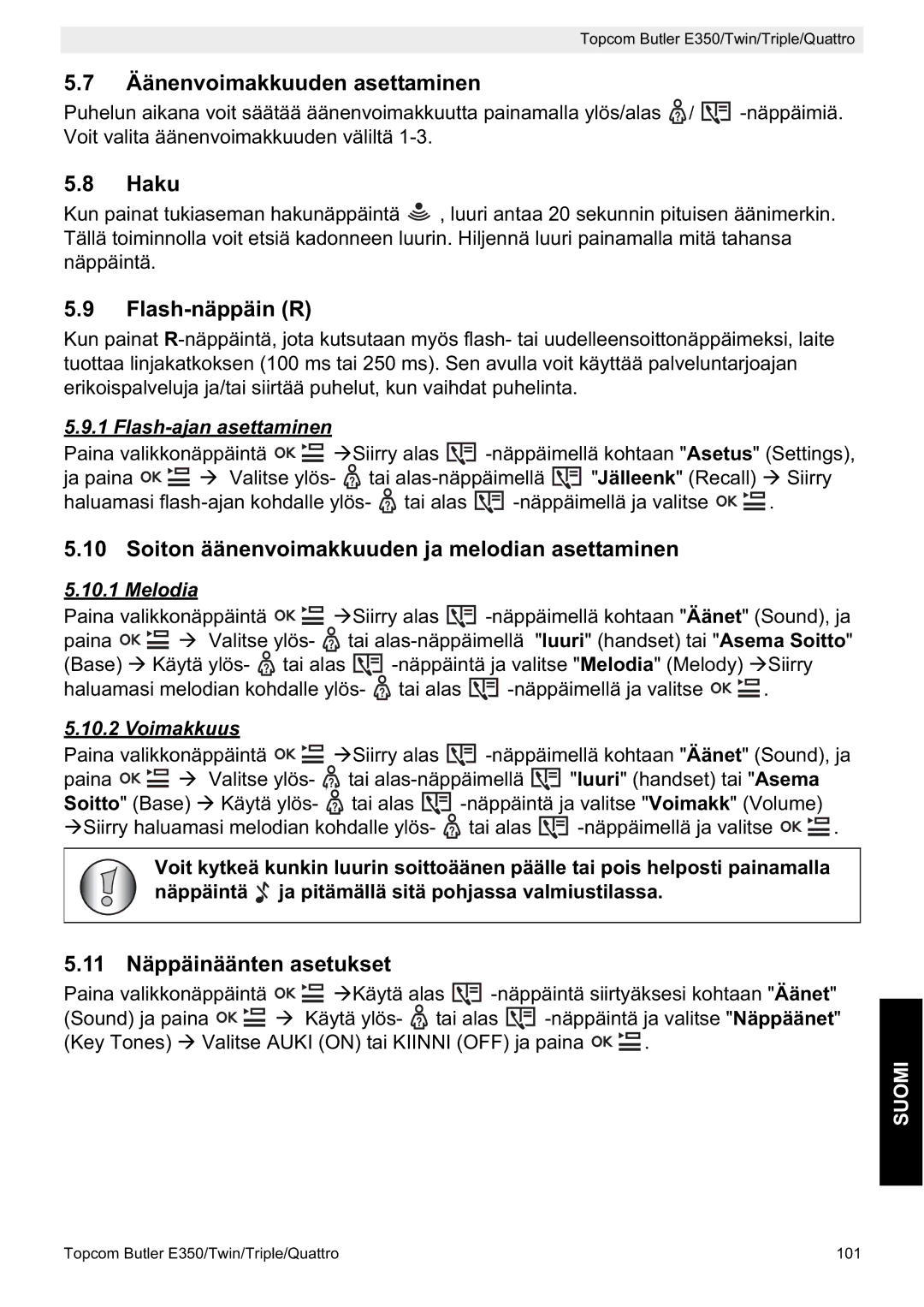 Topcom E350 manual Äänenvoimakkuuden asettaminen, Haku, Flash-näppäin R, Soiton äänenvoimakkuuden ja melodian asettaminen 