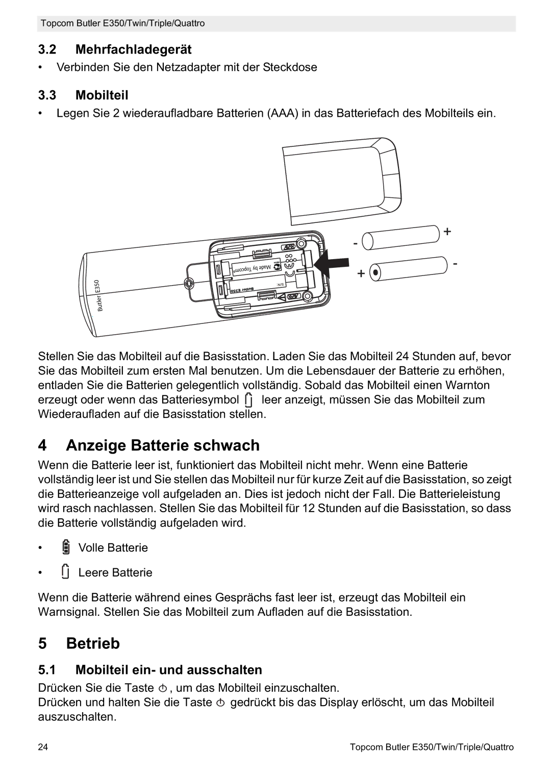 Topcom E350 manual Anzeige Batterie schwach, Betrieb, Mehrfachladegerät, Mobilteil ein- und ausschalten 