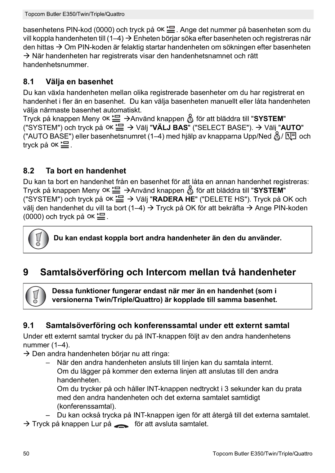 Topcom E350 manual Samtalsöverföring och Intercom mellan två handenheter, Välja en basenhet, Ta bort en handenhet 