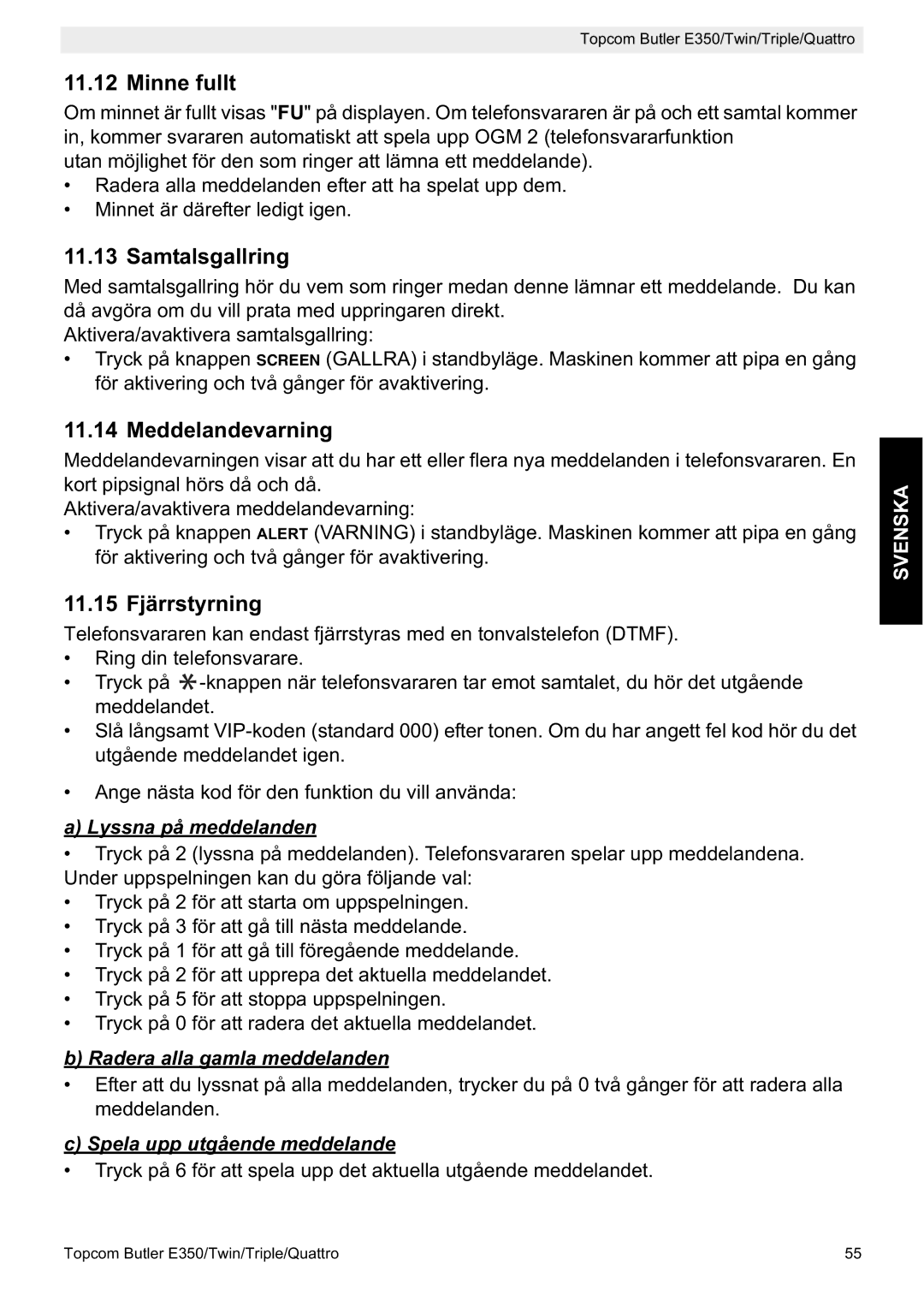 Topcom E350 manual Minne fullt, Samtalsgallring, Meddelandevarning, 11.15 Fjärrstyrning 