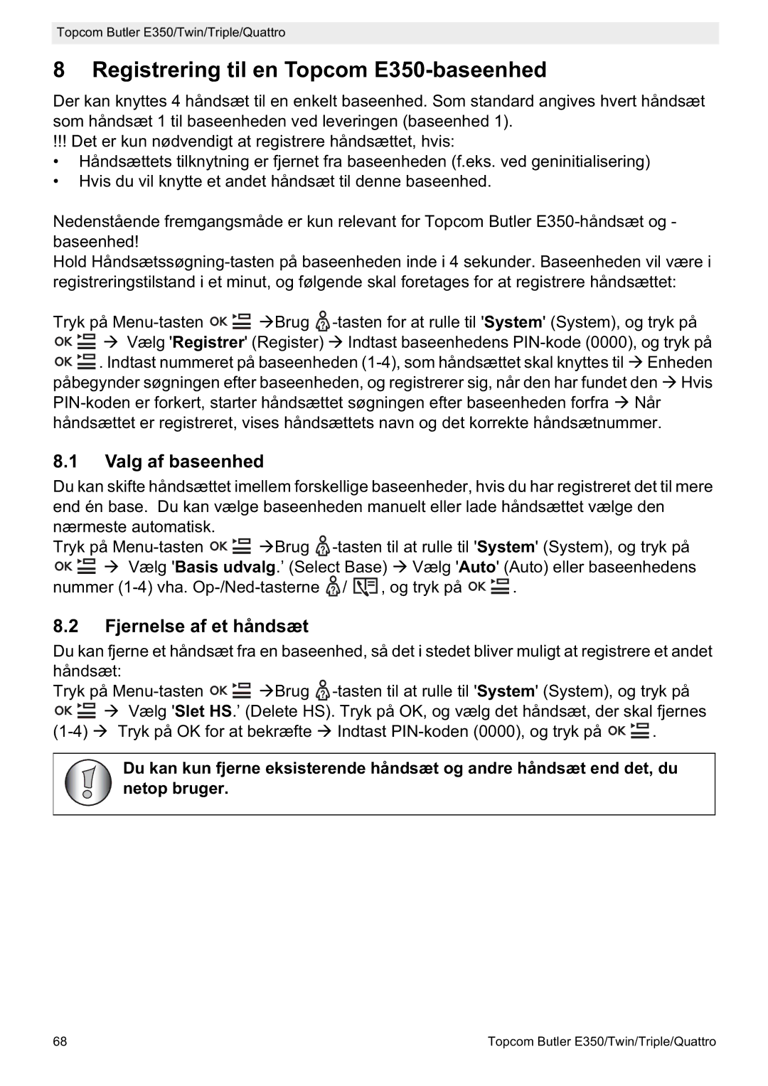 Topcom manual Registrering til en Topcom E350-baseenhed, Valg af baseenhed, Fjernelse af et håndsæt 