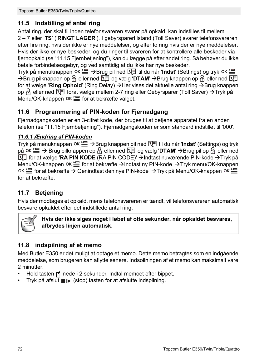 Topcom E350 manual Indstilling af antal ring, Programmering af PIN-koden for Fjernadgang, Betjening, Indspilning af et memo 