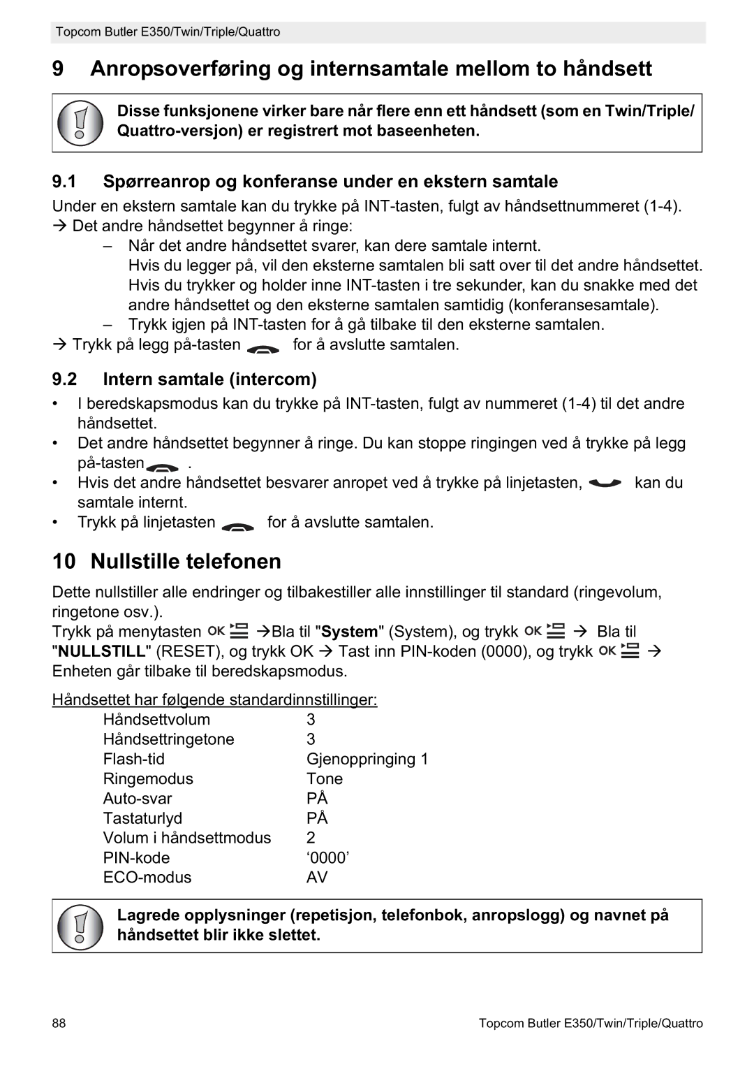 Topcom E350 manual Anropsoverføring og internsamtale mellom to håndsett, Nullstille telefonen, Intern samtale intercom 