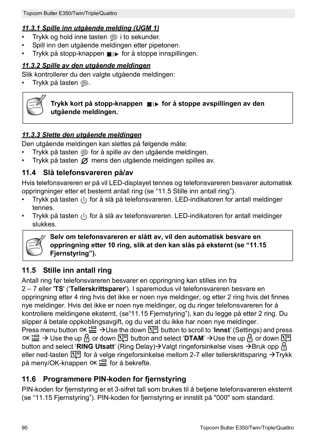 Topcom E350 manual 11.4 Slå telefonsvareren på/av, Stille inn antall ring, Programmere PIN-koden for fjernstyring 