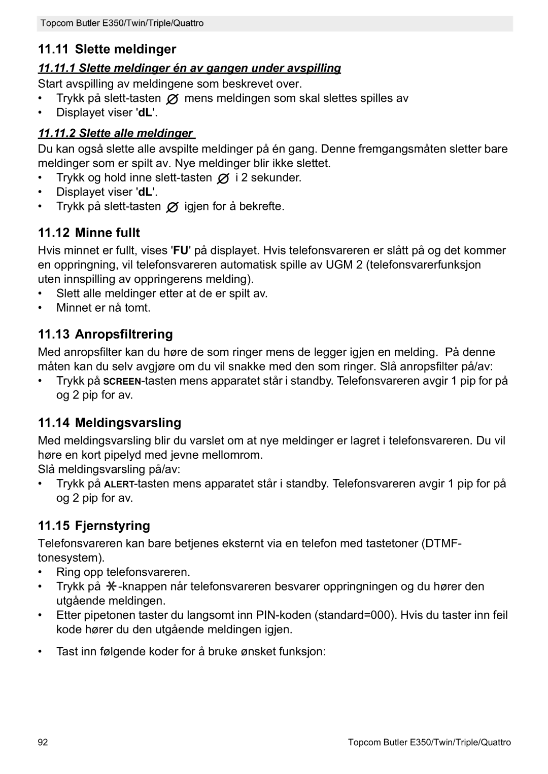 Topcom E350 manual Slette meldinger, Anropsfiltrering, Meldingsvarsling, Fjernstyring, Slette alle meldinger 