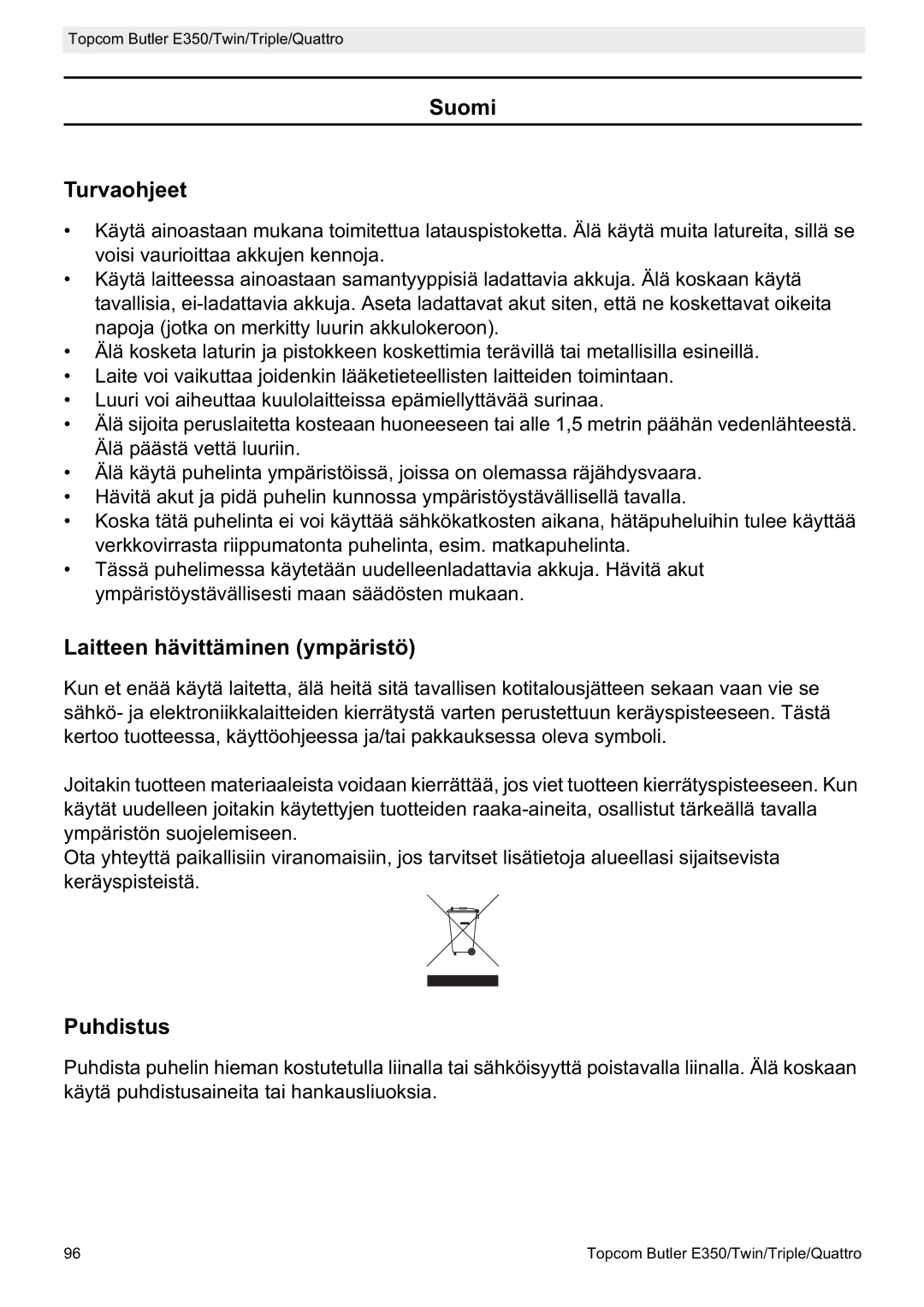 Topcom E350 manual Suomi Turvaohjeet, Laitteen hävittäminen ympäristö, Puhdistus 