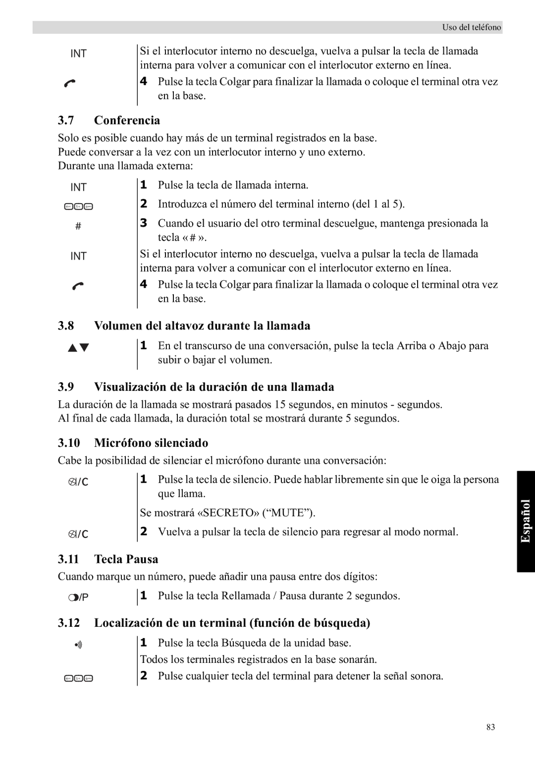 Topcom E400 Conferencia, Volumen del altavoz durante la llamada, Visualización de la duración de una llamada, Tecla Pausa 