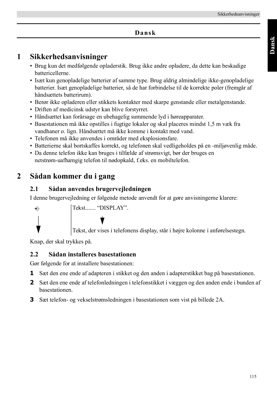 Topcom E400 manual Sikkerhedsanvisninger, Sådan kommer du i gang, Dansk, Sådan anvendes brugervejledningen 