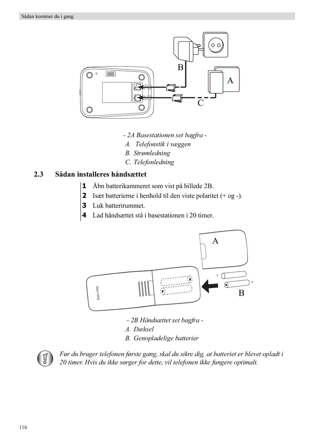 Topcom E400 manual Sådan installeres håndsættet 