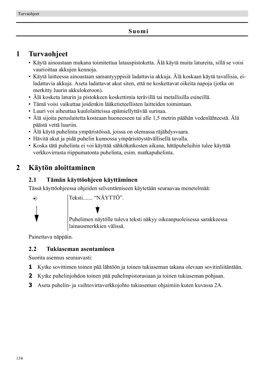 Topcom E400 manual Turvaohjeet, Käytön aloittaminen, Suomi, Tämän käyttöohjeen käyttäminen, Tukiaseman asentaminen 