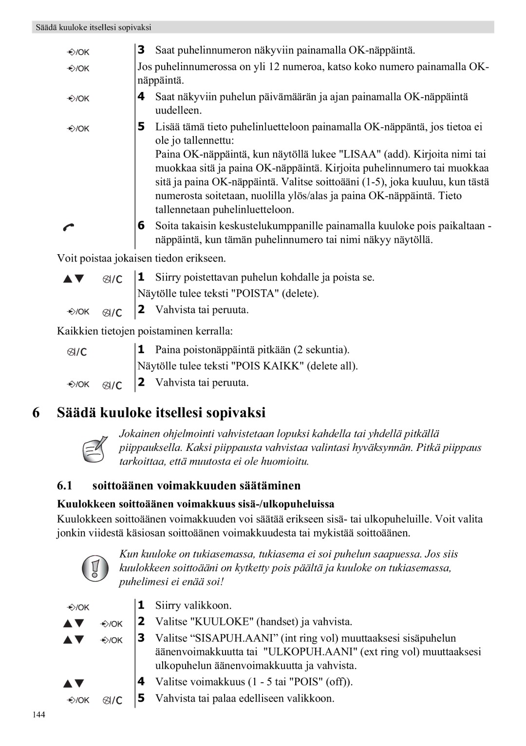 Topcom E400 manual Säädä kuuloke itsellesi sopivaksi, Soittoäänen voimakkuuden säätäminen 