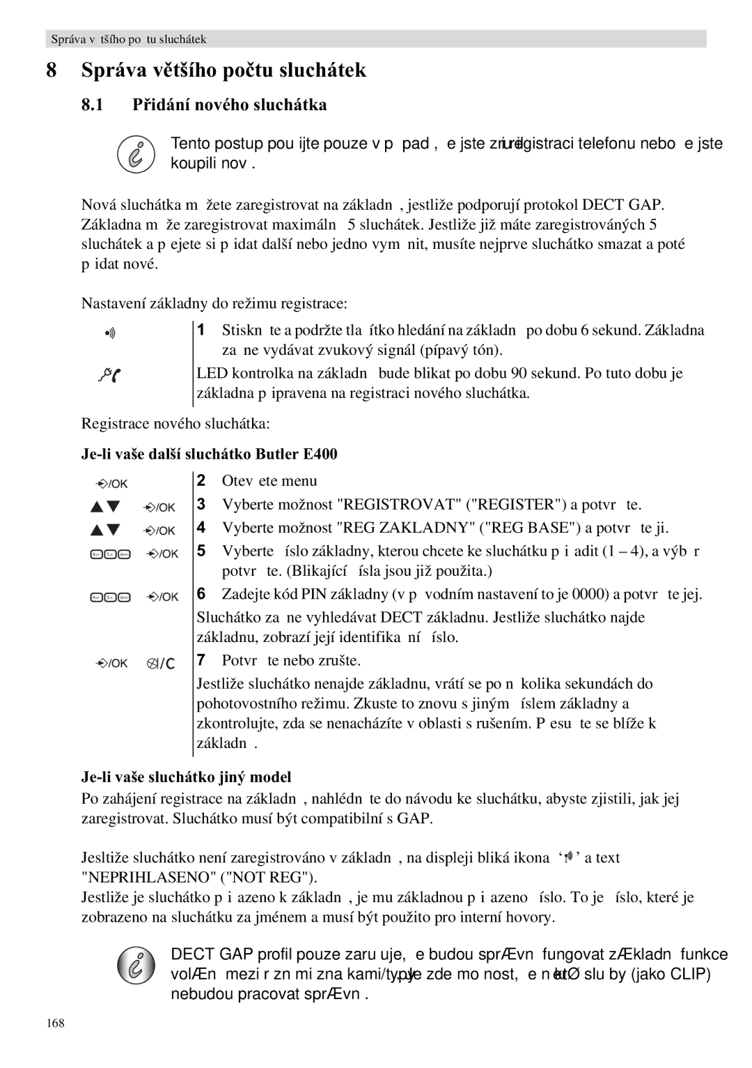 Topcom manual Správa, Je-li vaše další sluchátko Butler E400, Je-li vaše sluchátko jiný model, Neprihlaseno not REG 