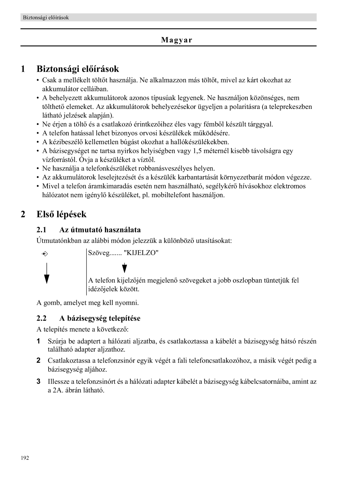 Topcom E400 manual Biztonsági elírások, Els, Magyar, Az útmutató használata, A bázisegység telepítése 