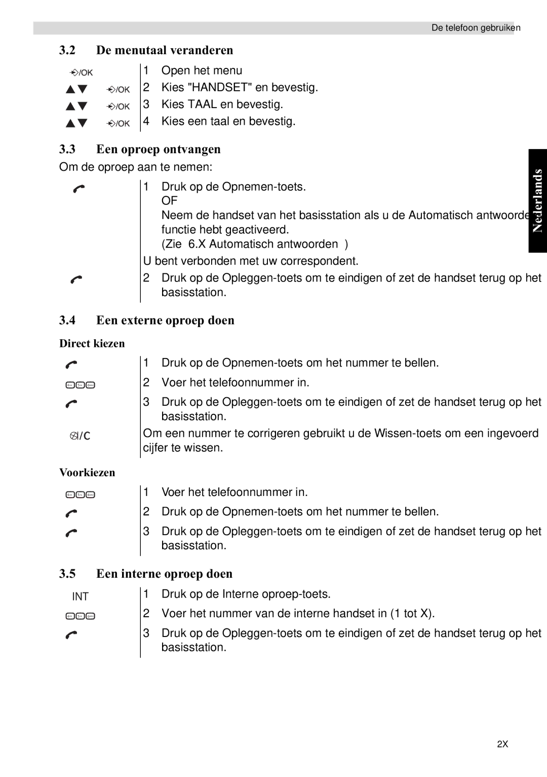 Topcom E400 manual De menutaal veranderen, Een oproep ontvangen, Een externe oproep doen, Een interne oproep doen 