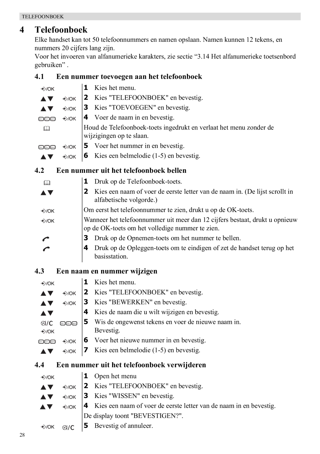 Topcom E400 manual Telefoonboek, Een nummer toevoegen aan het telefoonboek, Een nummer uit het telefoonboek bellen 