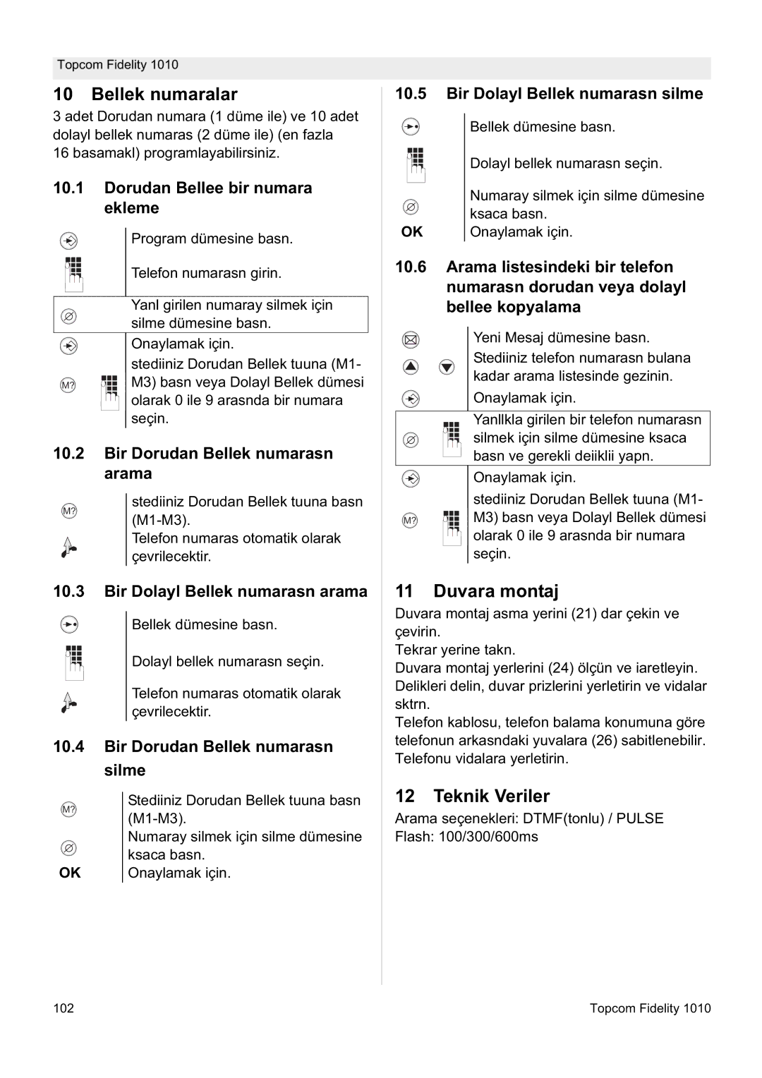 Topcom FIDELITY 1010 manual Bellek numaralar, Duvara montaj, Teknik Veriler 