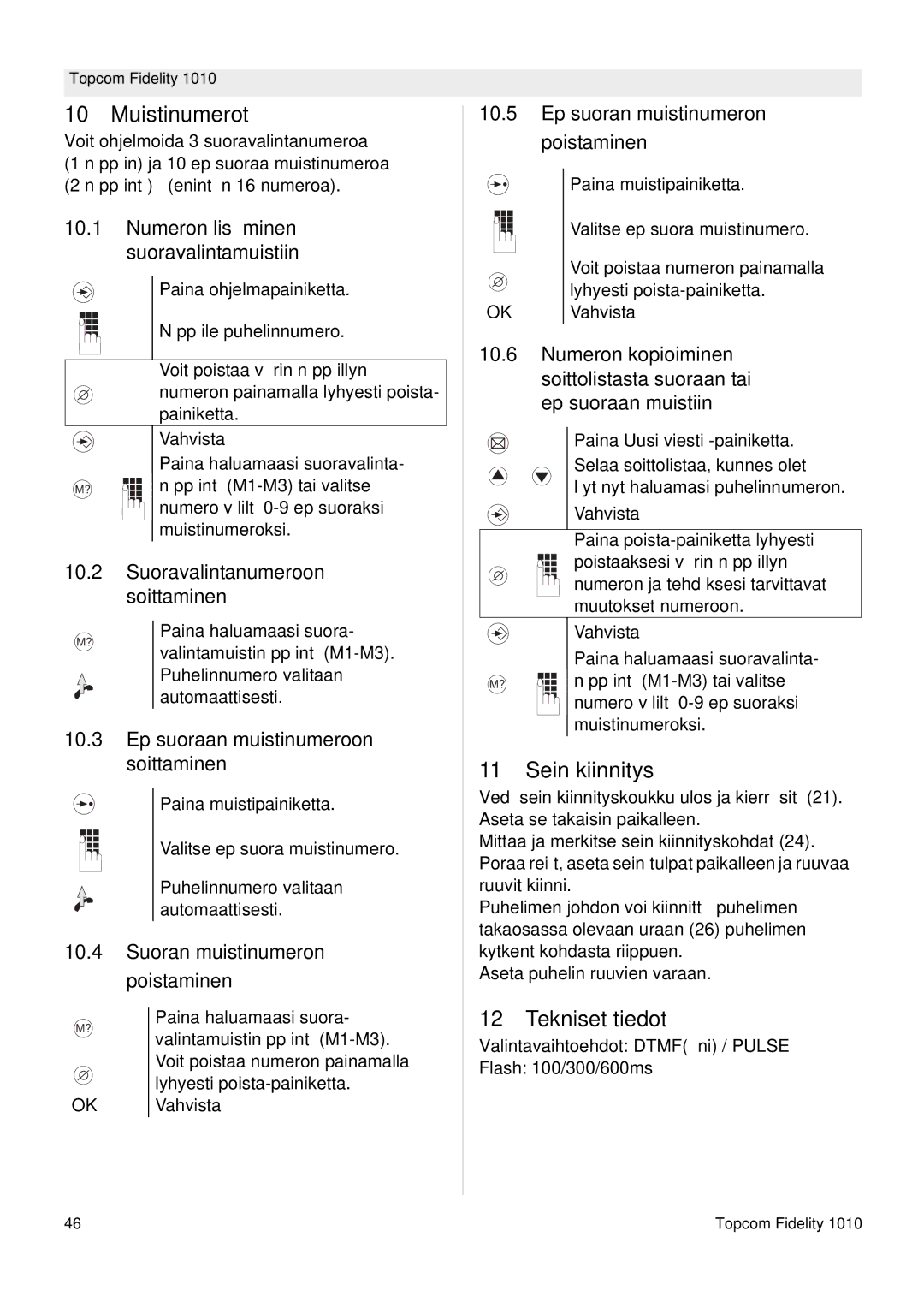 Topcom FIDELITY 1010 manual Muistinumerot, Seinäkiinnitys, Tekniset tiedot 