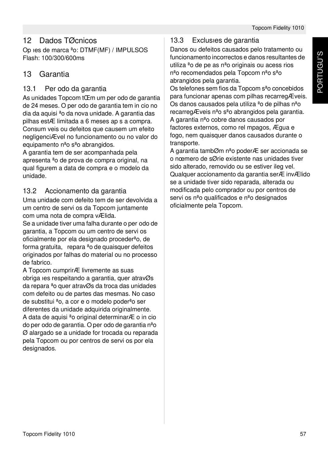 Topcom FIDELITY 1010 Dados Técnicos, Garantia, 13.1 Período da garantia, Accionamento da garantia, Exclusões de garantia 