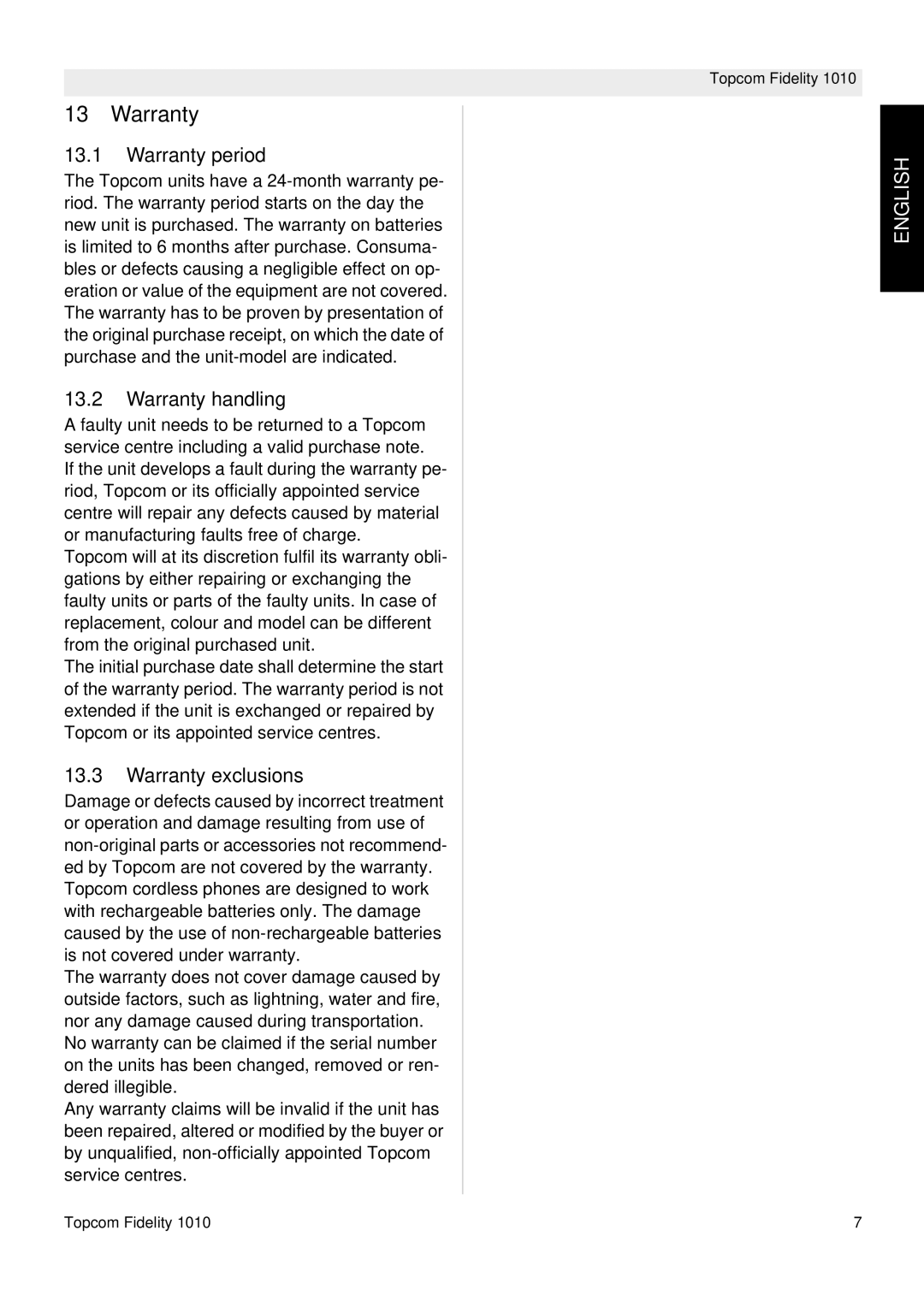 Topcom FIDELITY 1010 manual Warranty period, Warranty handling, Warranty exclusions 