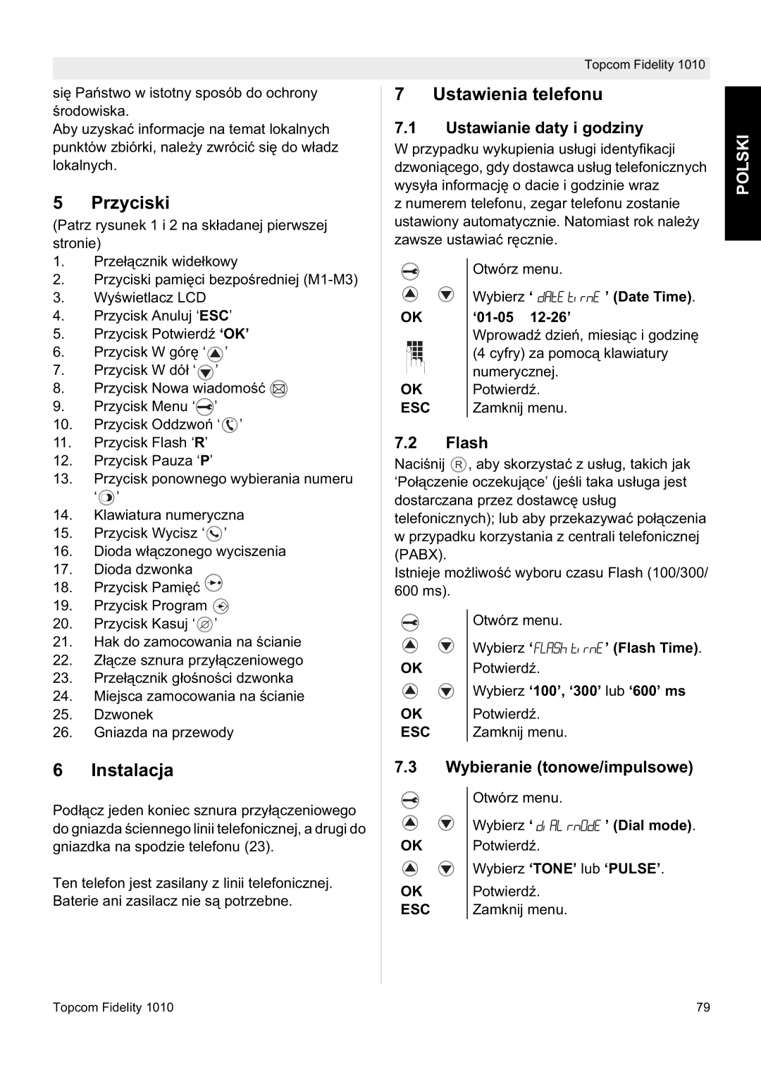 Topcom FIDELITY 1010 manual Przyciski, Instalacja, Ustawienia telefonu 