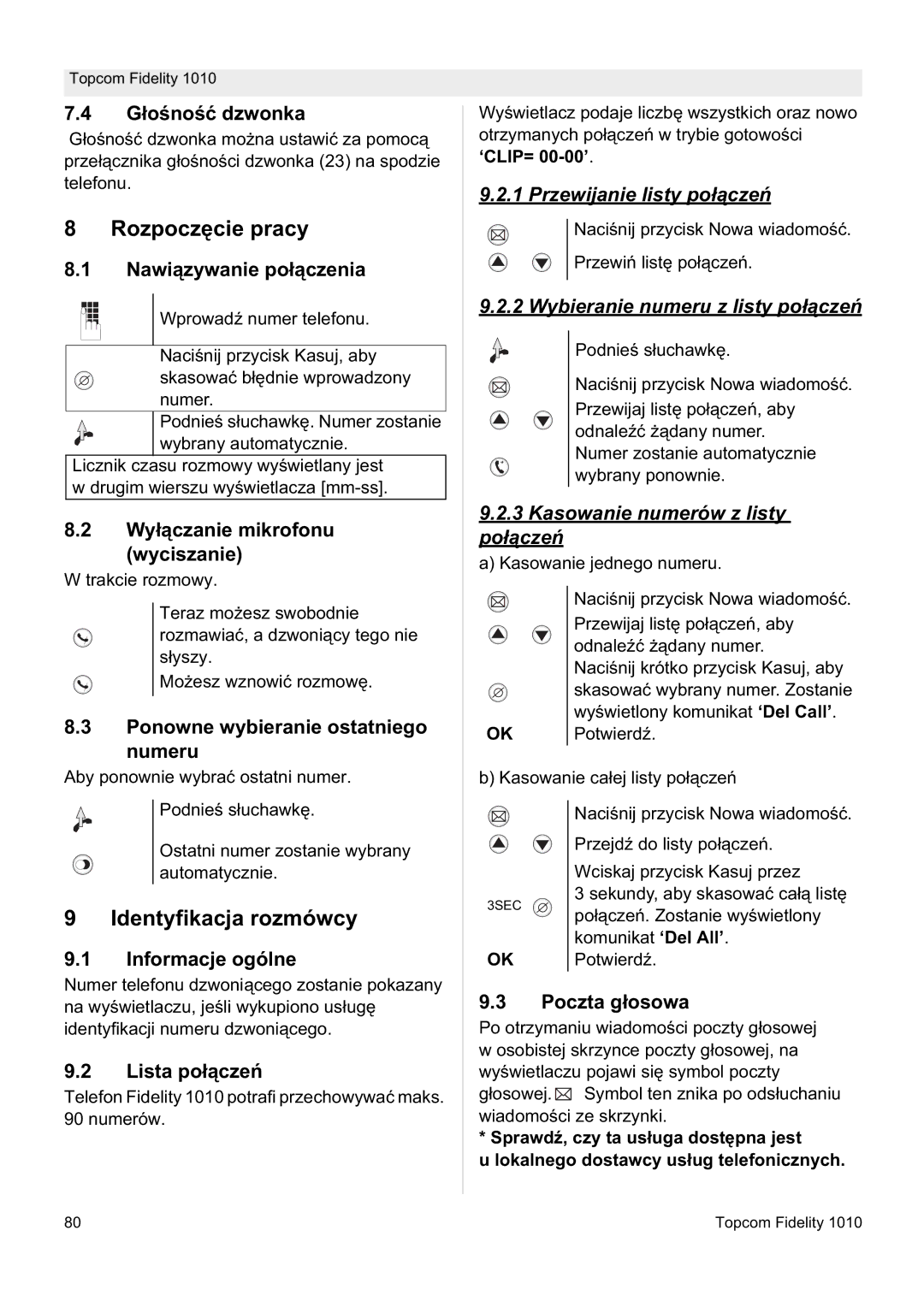 Topcom FIDELITY 1010 manual RozpoczĊcie pracy, Identyfikacja rozmówcy, Przewijanie listy poáączeĔ 