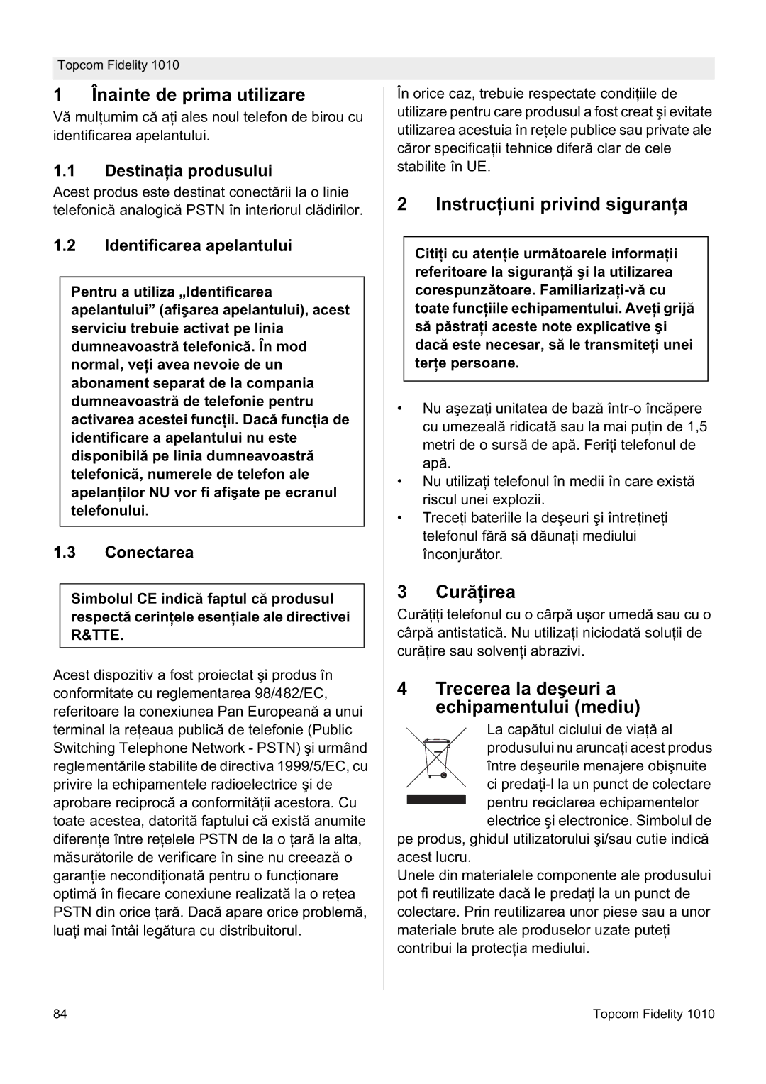 Topcom FIDELITY 1010 manual Înainte de prima utilizare, InstrucĠiuni privind siguranĠa, CurăĠirea 