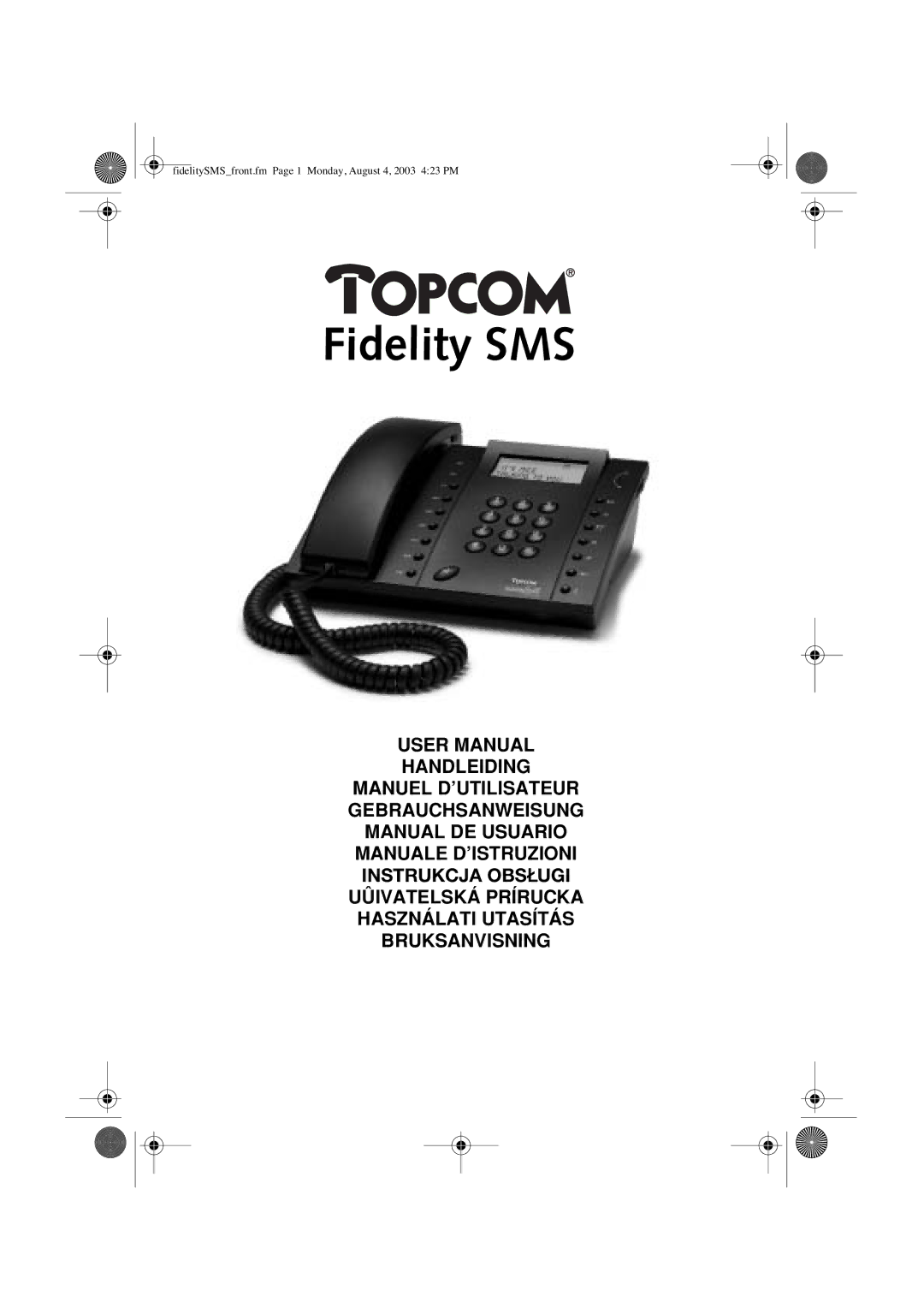 Topcom FIDELITY SMS user manual Fidelity SMS, Handleiding 