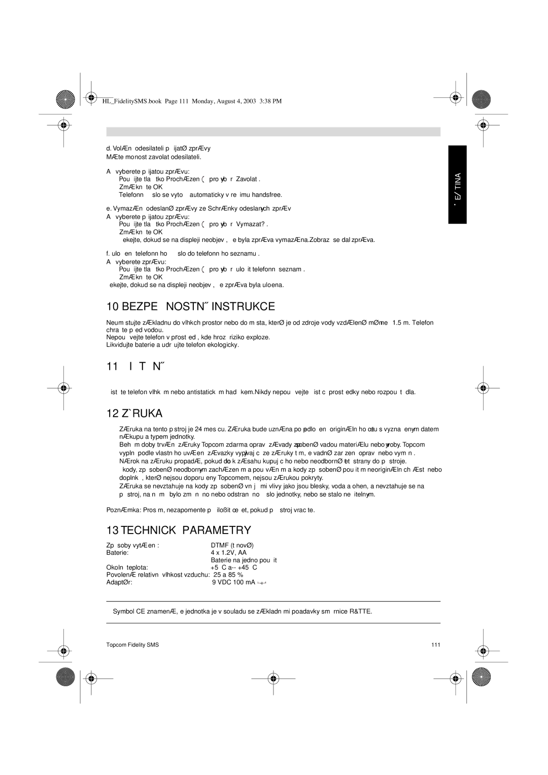 Topcom FIDELITY SMS user manual 12 Záruka, Technické Parametry, Volání odesilateli přijaté zprávy 