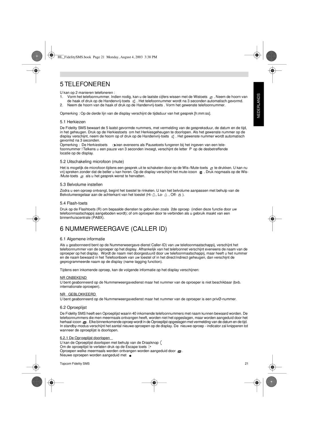 Topcom FIDELITY SMS user manual Telefoneren, Nummerweergave Caller ID 