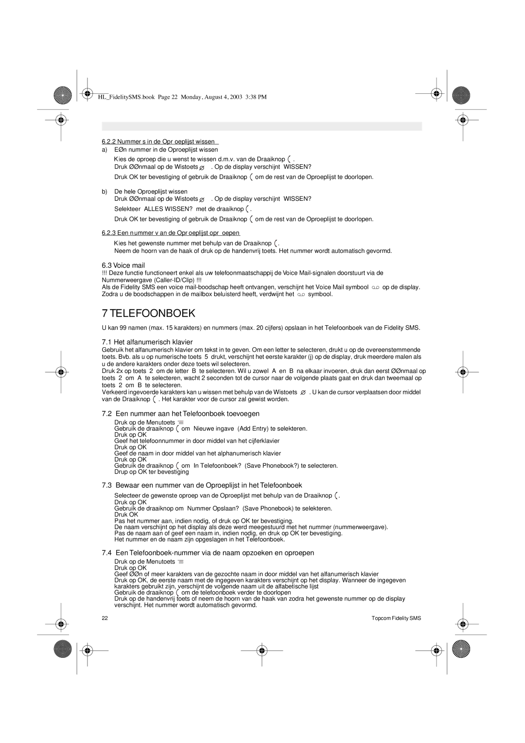 Topcom FIDELITY SMS user manual Het alfanumerisch klavier, Een nummer aan het Telefoonboek toevoegen 