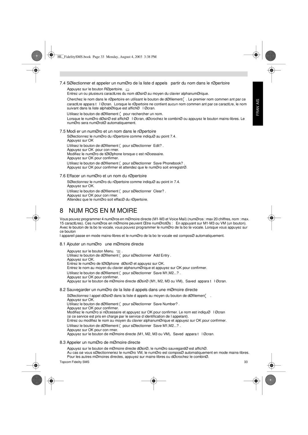 Topcom FIDELITY SMS user manual Numéros EN Mémoire, Modiﬁer un numéro et un nom dans le répertoire 