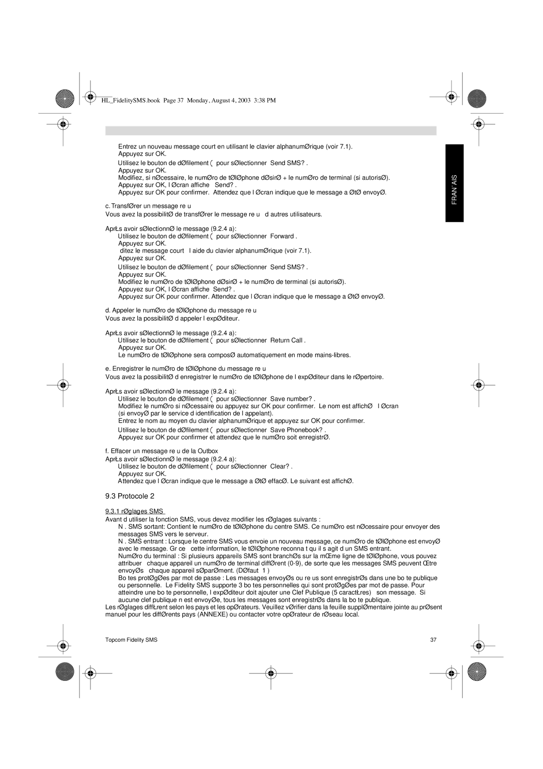 Topcom FIDELITY SMS user manual Transférer un message reçu, Appeler le numéro de téléphone du message reçu 