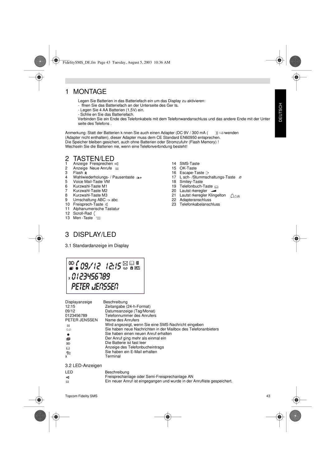 Topcom FIDELITY SMS user manual Montage, Tasten/Led, Standardanzeige im Display, LED-Anzeigen 