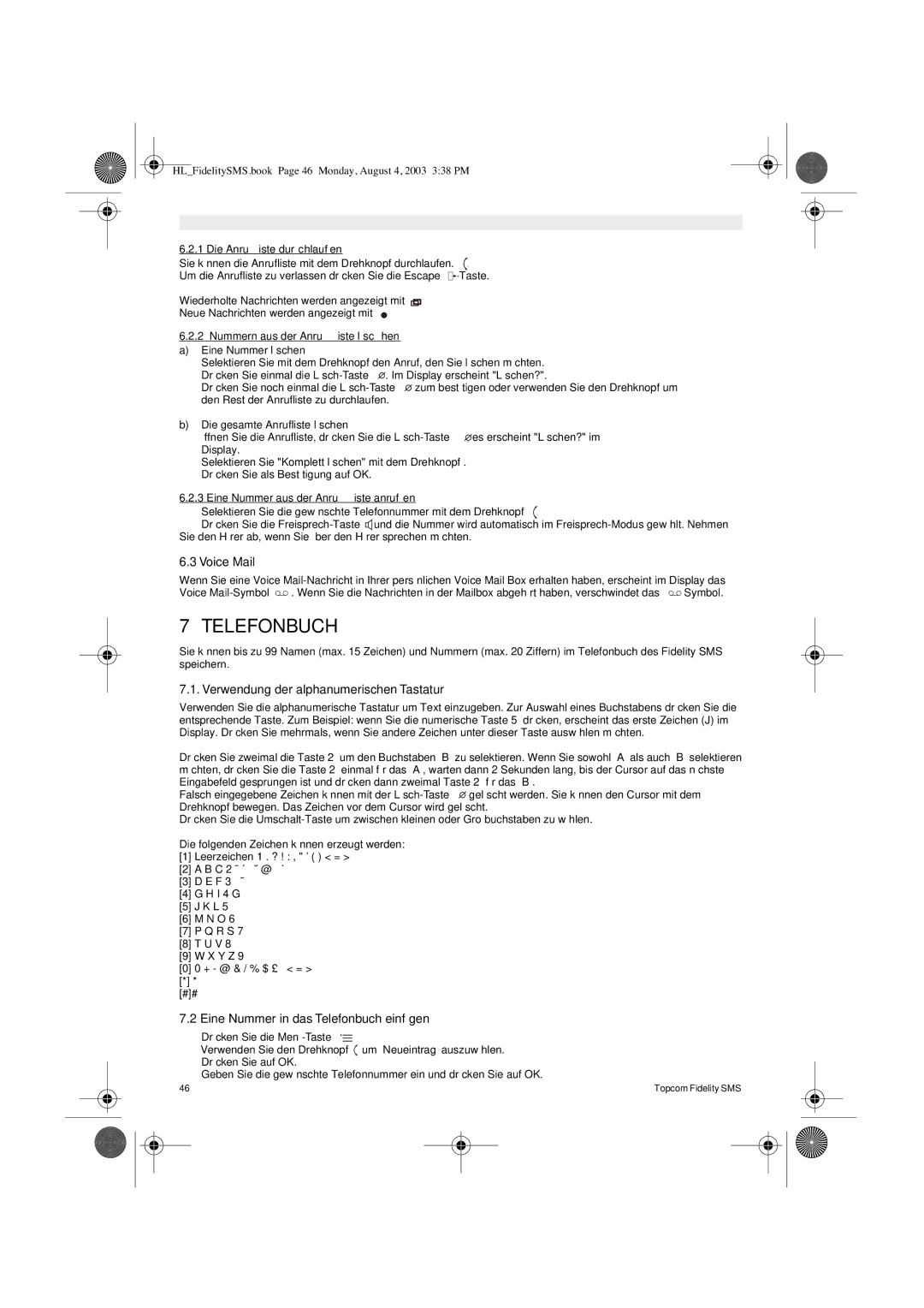 Topcom FIDELITY SMS user manual Verwendung der alphanumerischen Tastatur, Eine Nummer in das Telefonbuch einfügen 