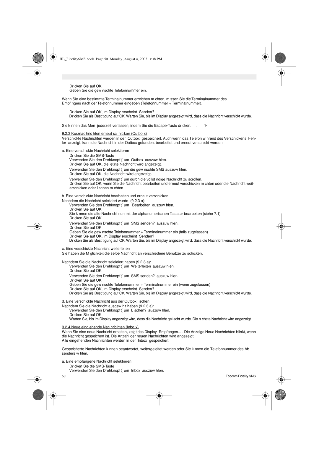 Topcom FIDELITY SMS user manual Eine verschickte Nachricht selektieren, Eine verschickte Nachricht weiterleiten 