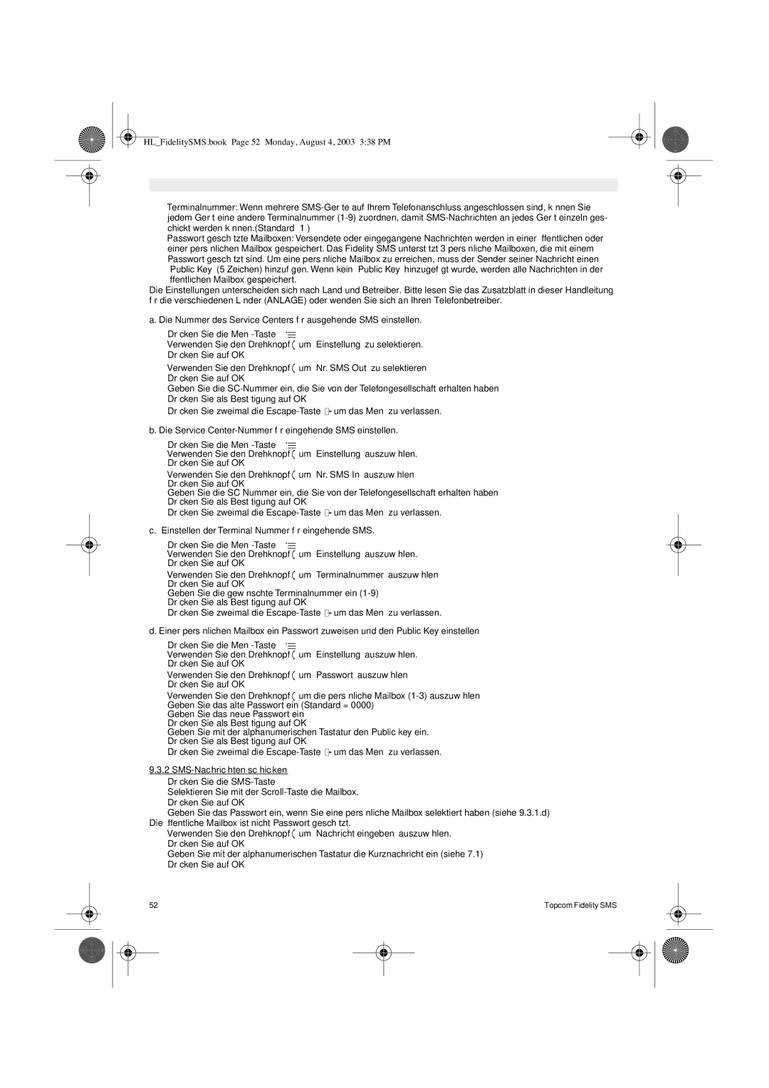 Topcom FIDELITY SMS user manual SMS-Nachrichten schicken, Die öffentliche Mailbox ist nicht Passwort geschützt 