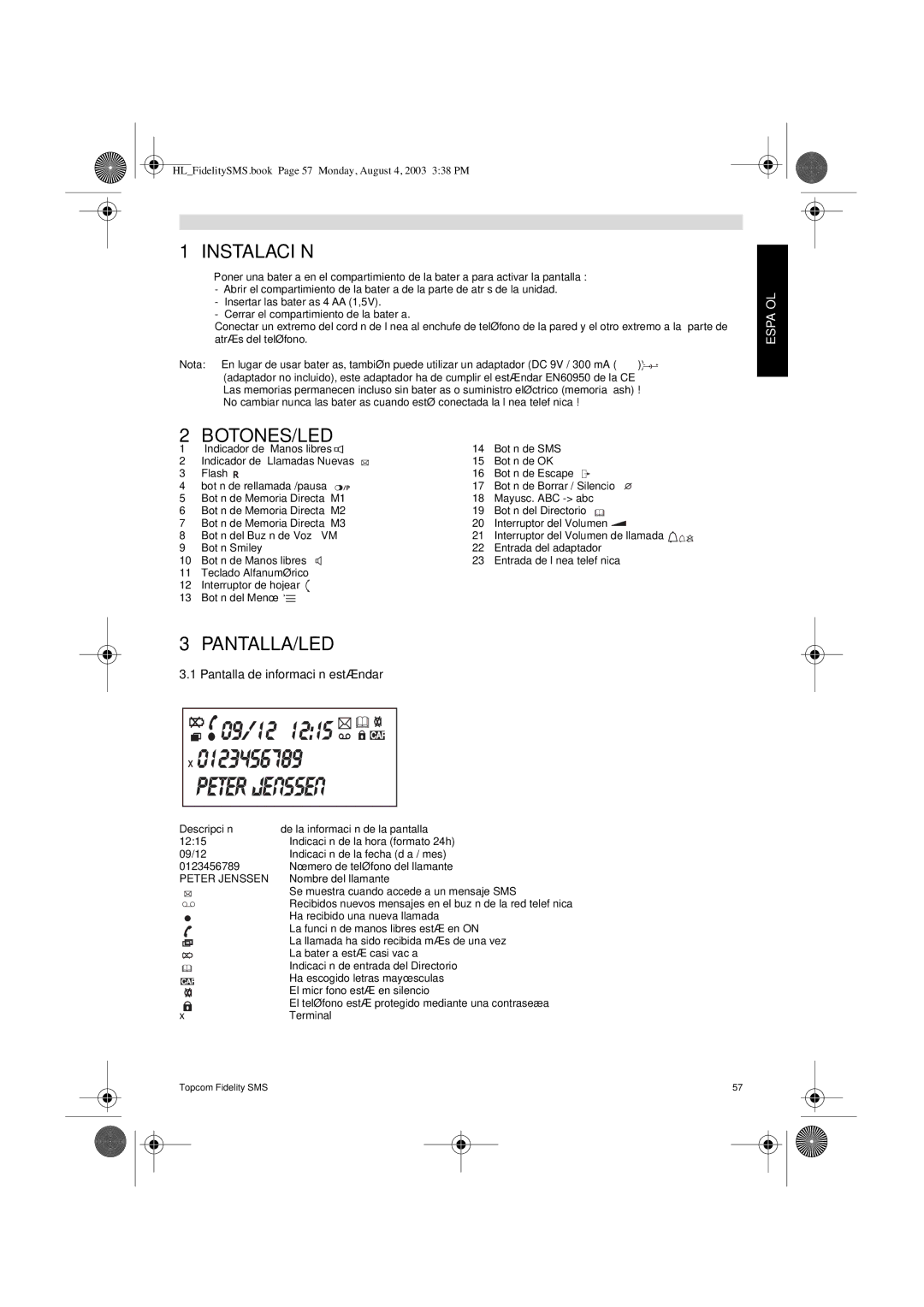 Topcom FIDELITY SMS user manual Instalación, Botones/Led, Pantalla/Led, Pantalla de información estándar 