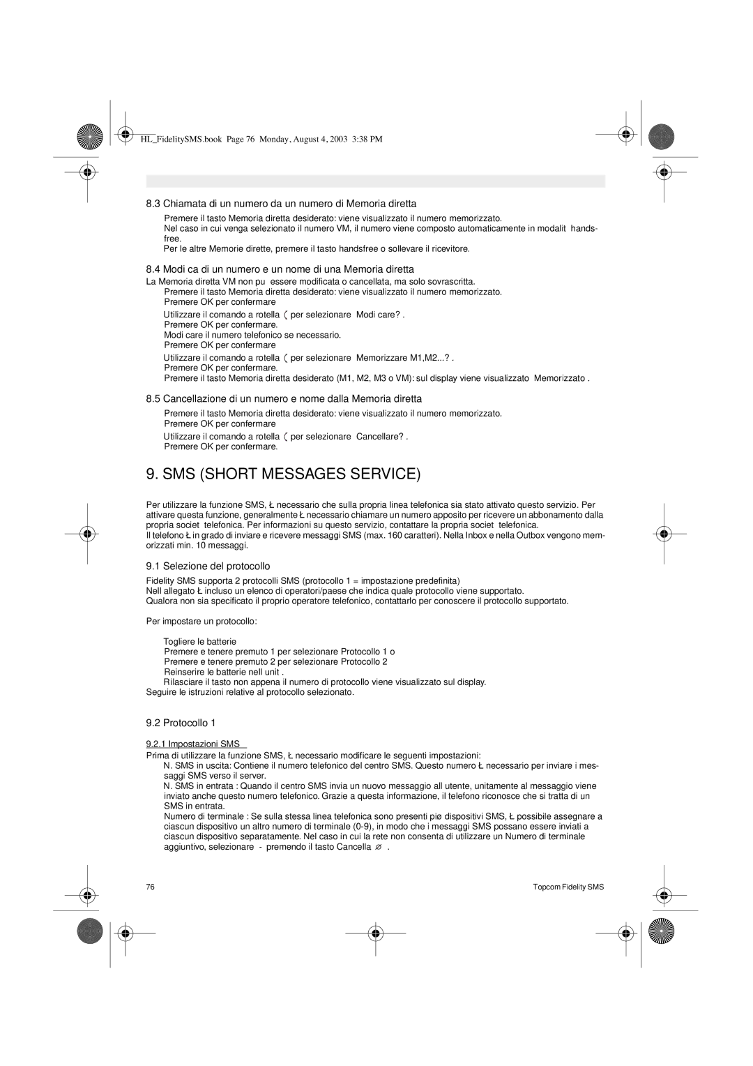 Topcom FIDELITY SMS user manual Chiamata di un numero da un numero di Memoria diretta, Selezione del protocollo, Protocollo 