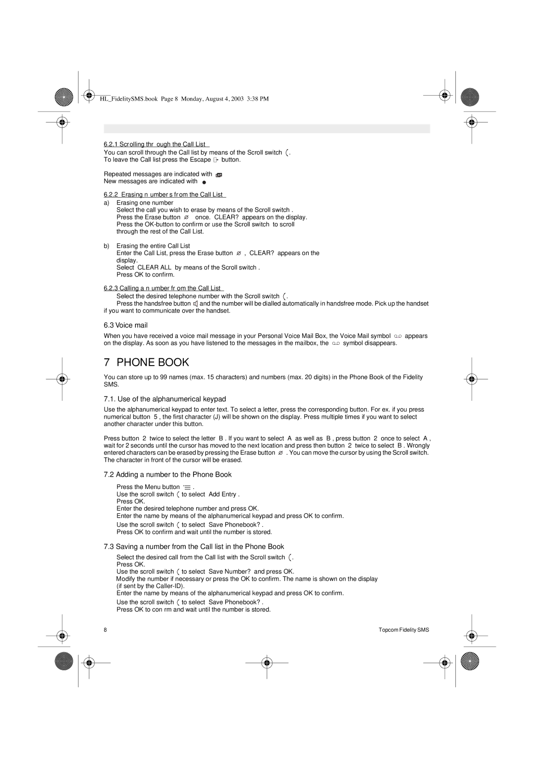 Topcom FIDELITY SMS user manual Voice mail, Use of the alphanumerical keypad, Adding a number to the Phone Book 