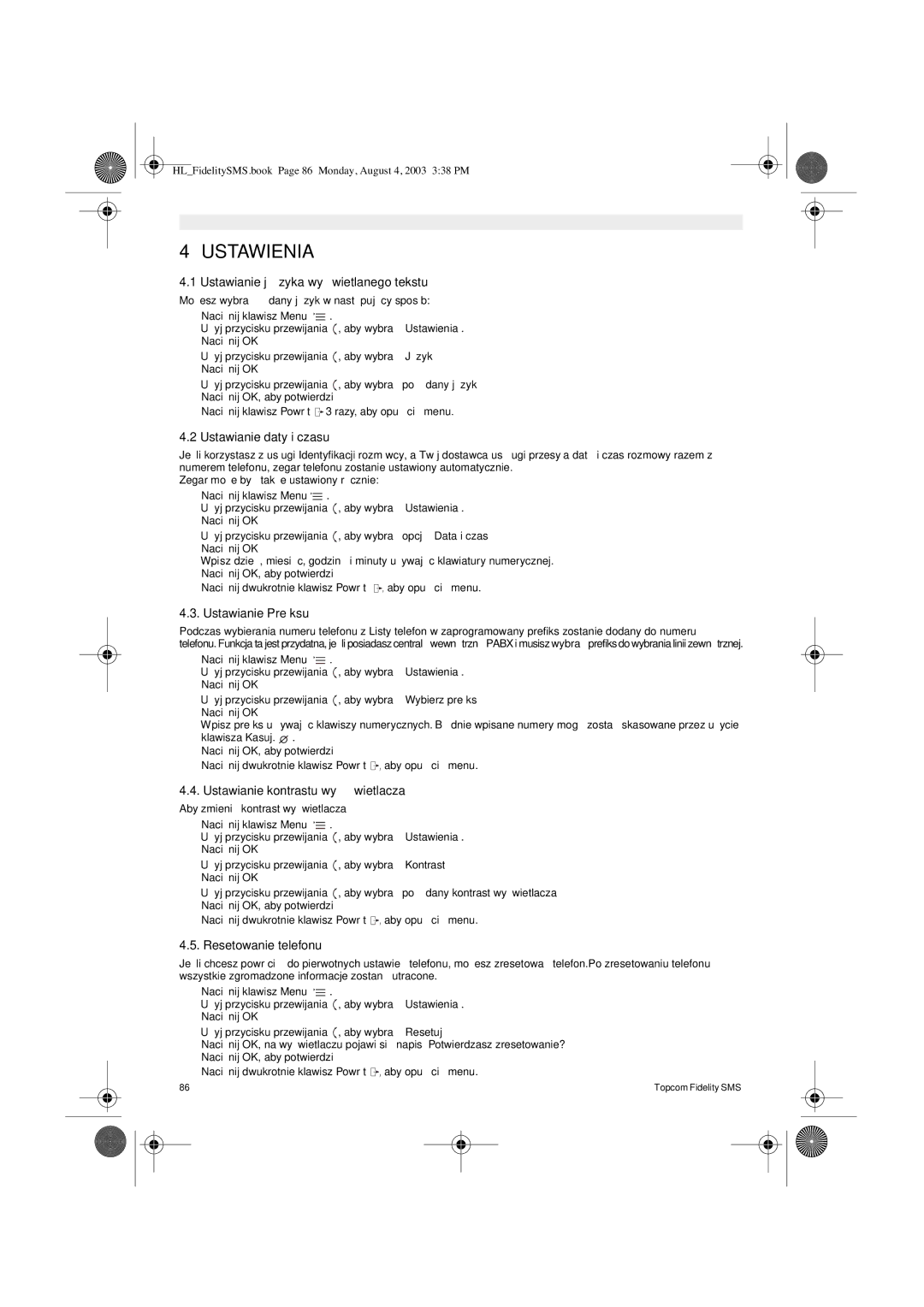 Topcom FIDELITY SMS user manual Ustawienia 