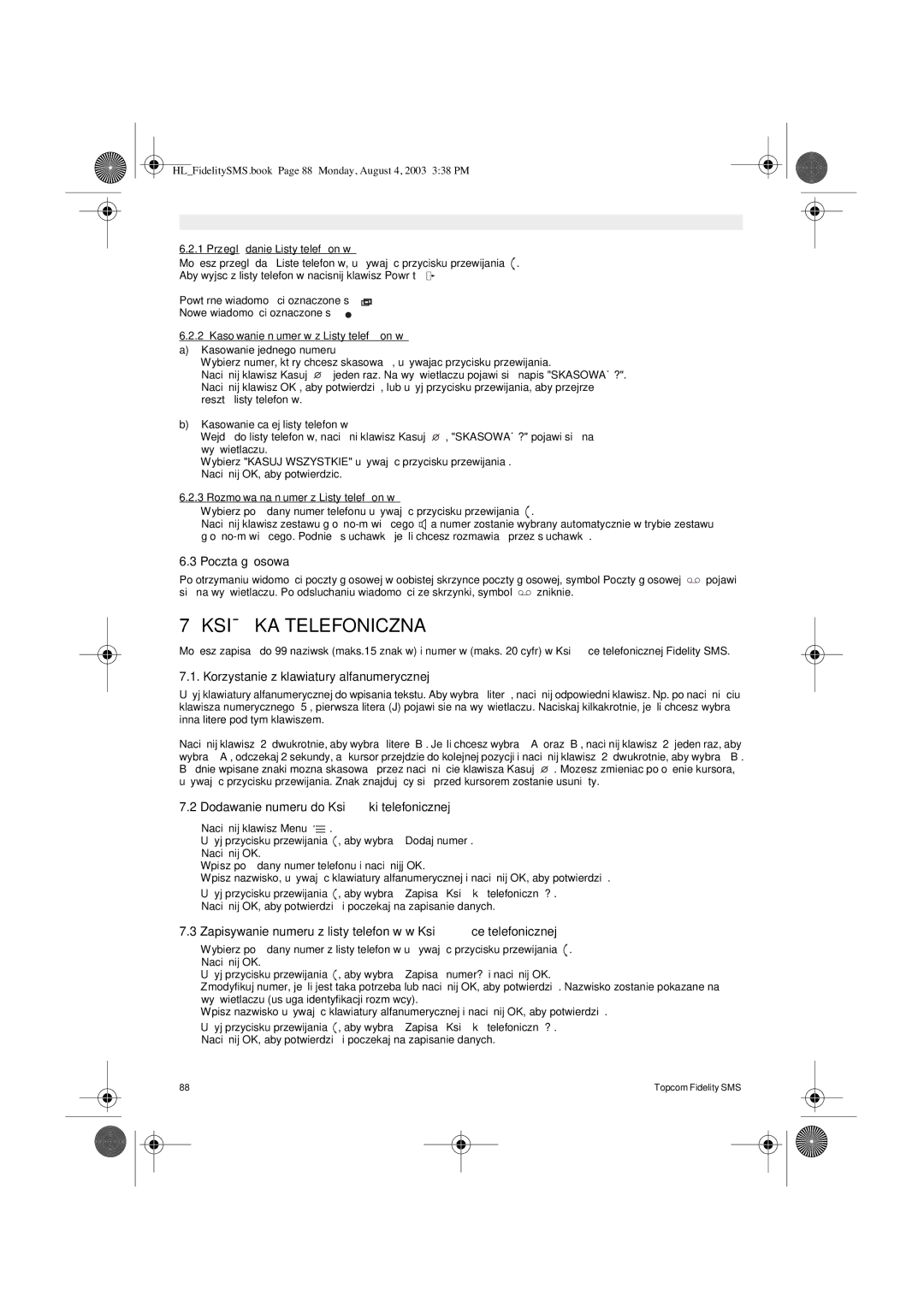 Topcom FIDELITY SMS user manual KSIÅ†KA Telefoniczna, Poczta g∆osowa, Korzystanie z klawiatury alfanumerycznej 