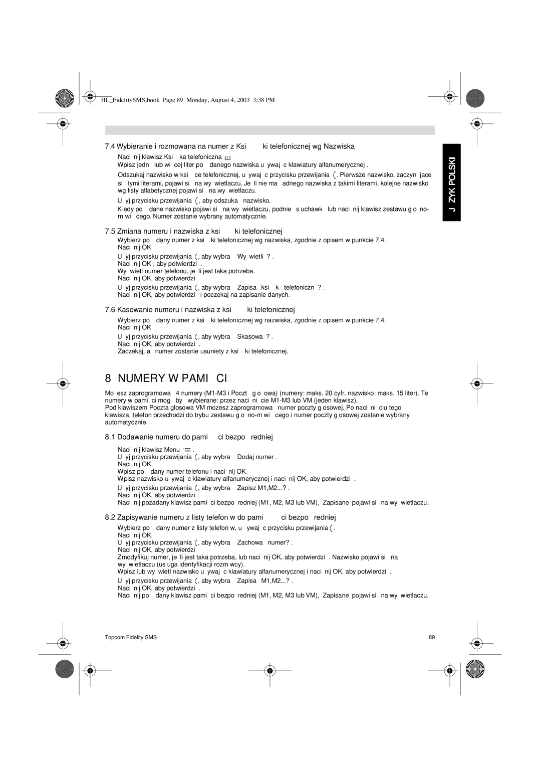 Topcom FIDELITY SMS user manual Numery W PAMI‰CI, Zmiana numeru i nazwiska z ksiå†ki telefonicznej 