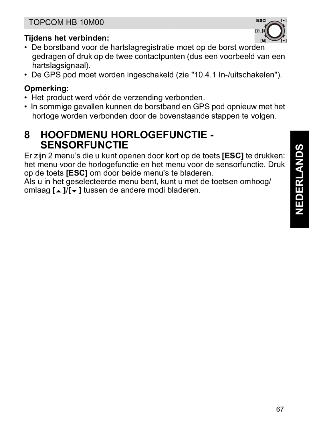 Topcom HB 10M00 manual Hoofdmenu Horlogefunctie Sensorfunctie, Tijdens het verbinden, Opmerking 