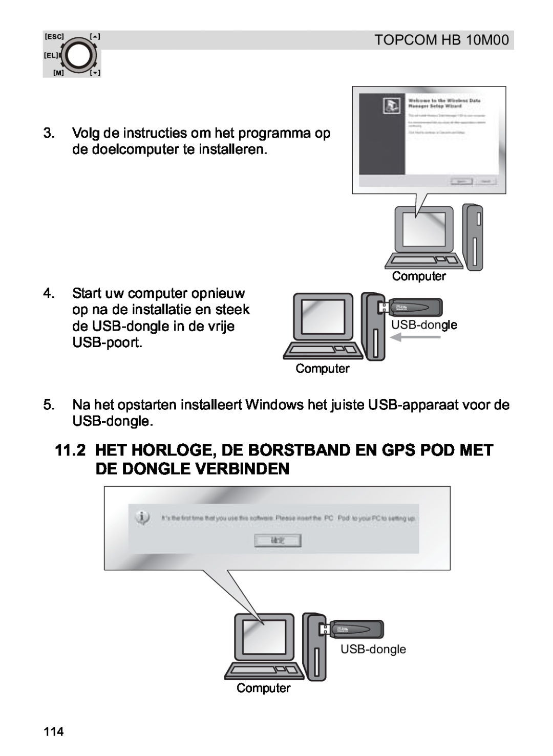 Topcom manual Het Horloge, De Borstband En Gps Pod Met De Dongle Verbinden, TOPCOM HB 10M00 