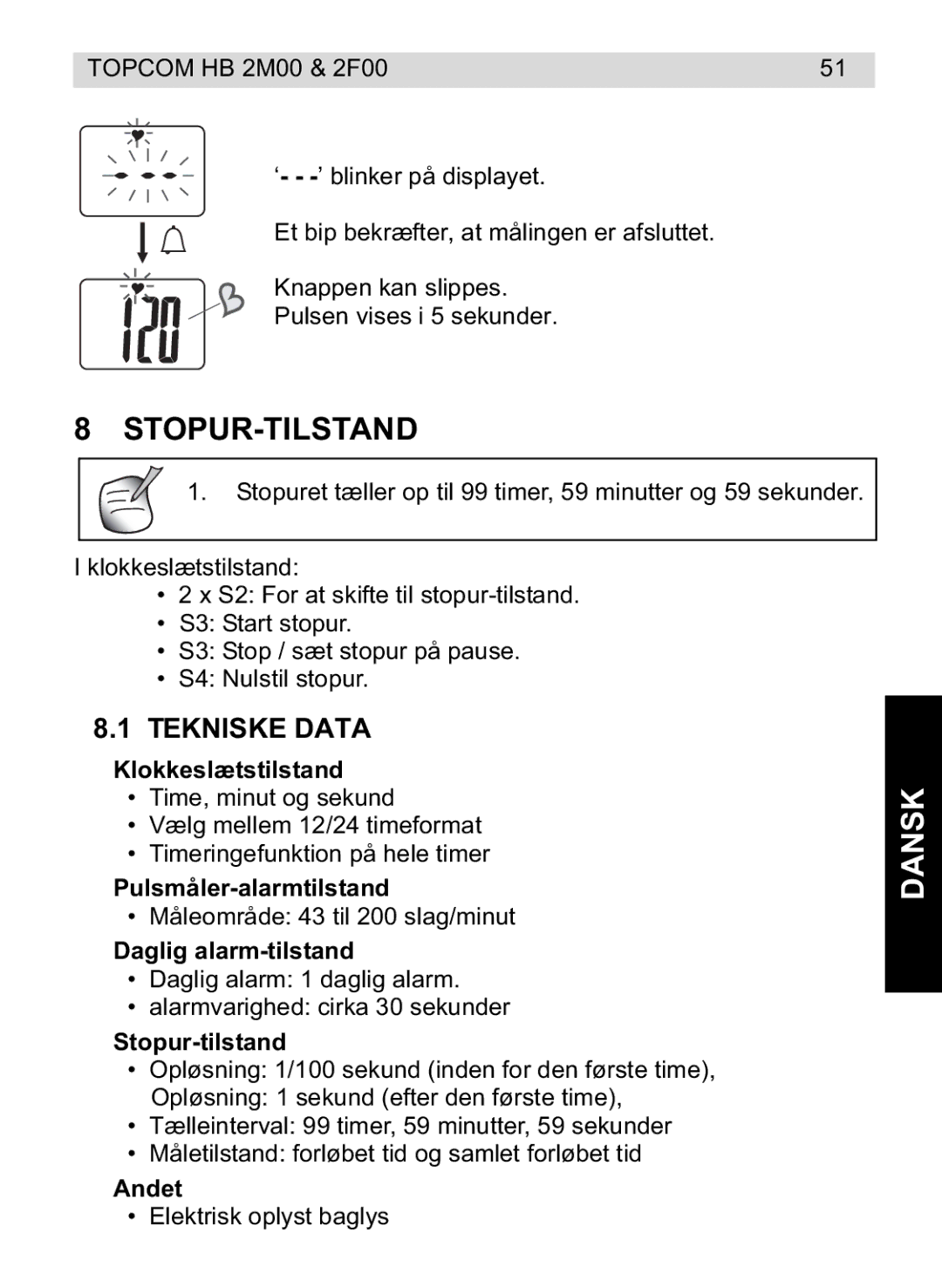 Topcom HB 2M00 manual do utilizador Stopur-Tilstand, Tekniske Data 