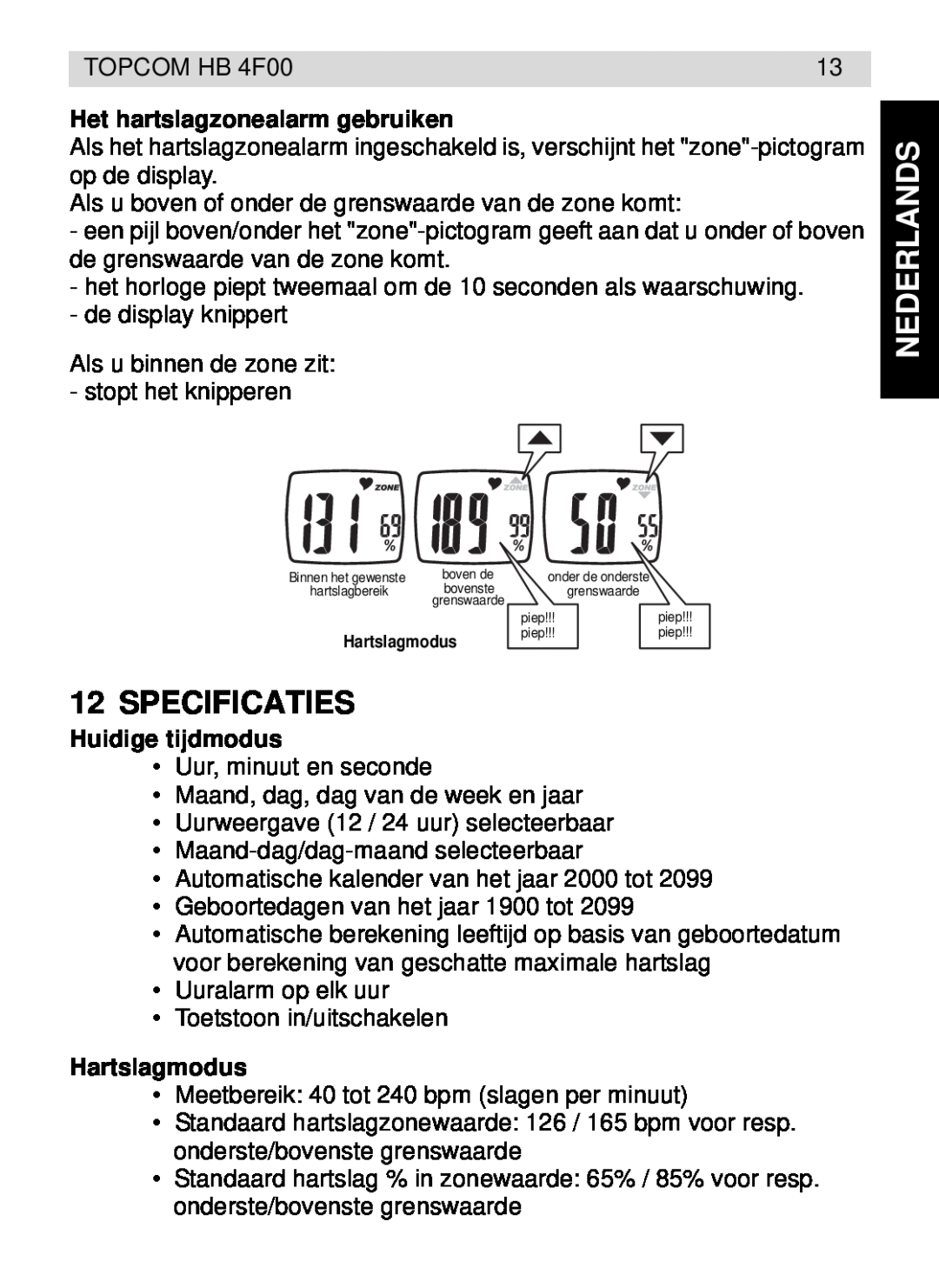 Topcom HB 4F00 manual Specificaties, Het hartslagzonealarm gebruiken, Huidige tijdmodus, Hartslagmodus, Nederlands 