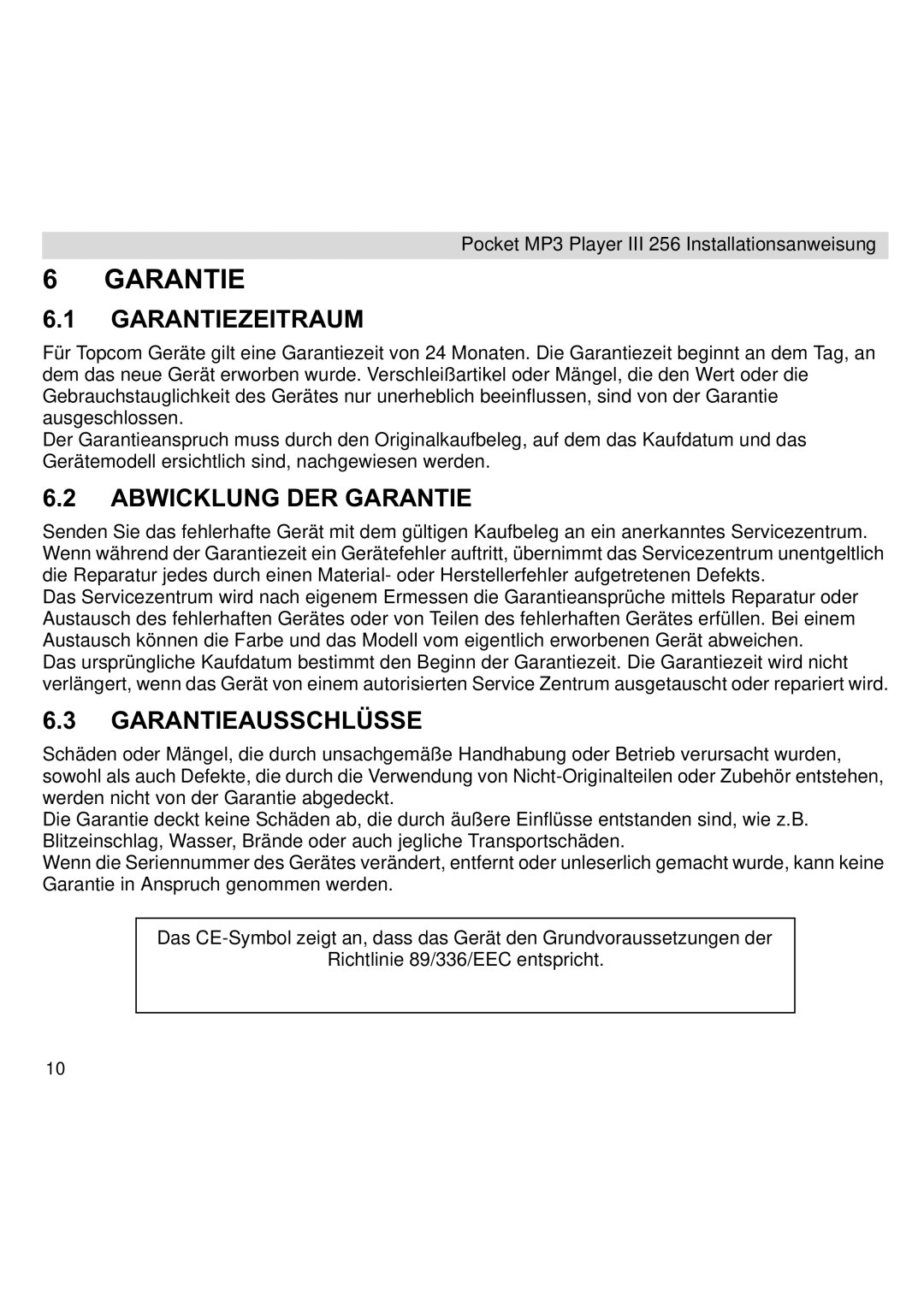 Topcom III manual Garantiezeitraum, Abwicklung DER Garantie, Garantieausschlüsse 