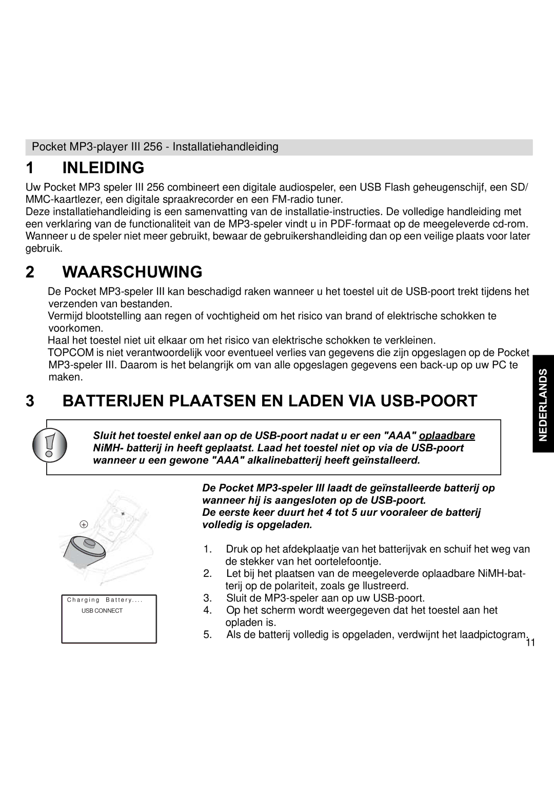 Topcom III manual Inleiding, Waarschuwing, Batterijen Plaatsen EN Laden VIA USB-POORT 