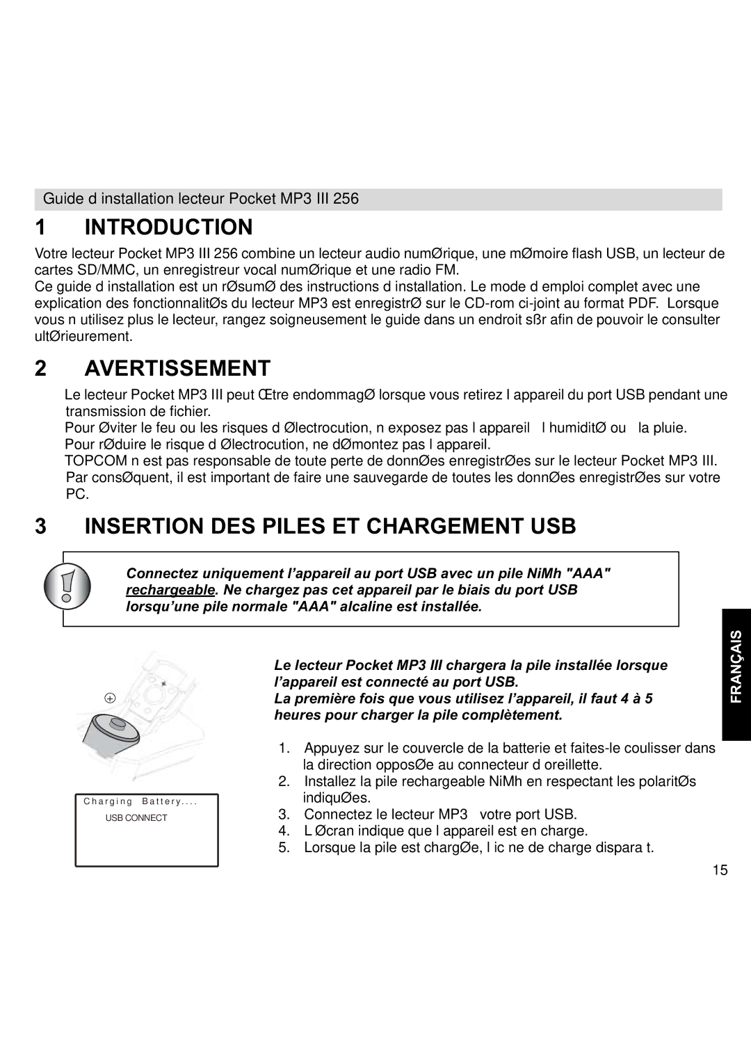 Topcom III manual Avertissement, Insertion DES Piles ET Chargement USB 