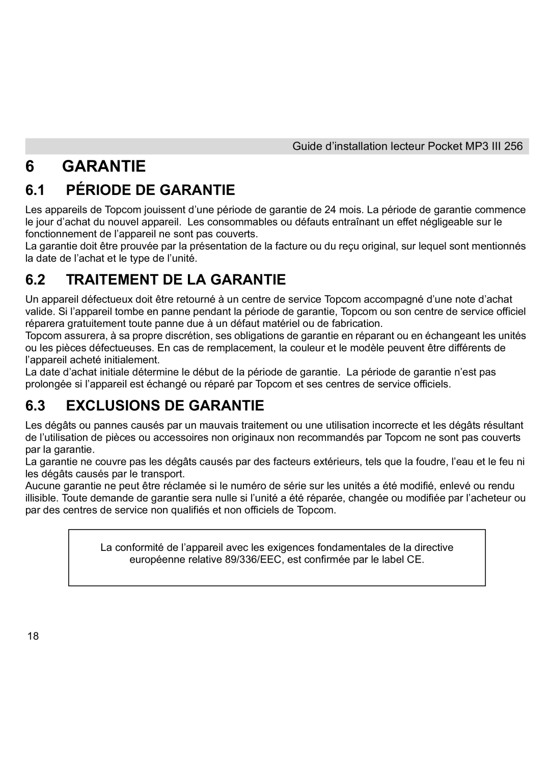 Topcom III manual Période DE Garantie, Traitement DE LA Garantie, Exclusions DE Garantie 